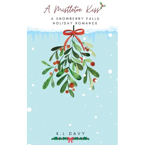 A Mistletoe Kiss - Paperback