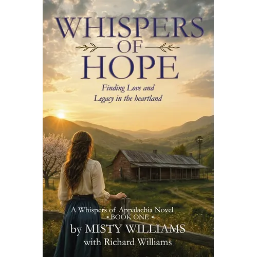 Whispers of Hope: Finding Love and Legacy in the Heartland - Paperback