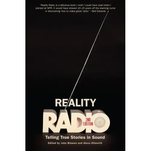 Reality Radio: Telling True Stories in Sound - Paperback