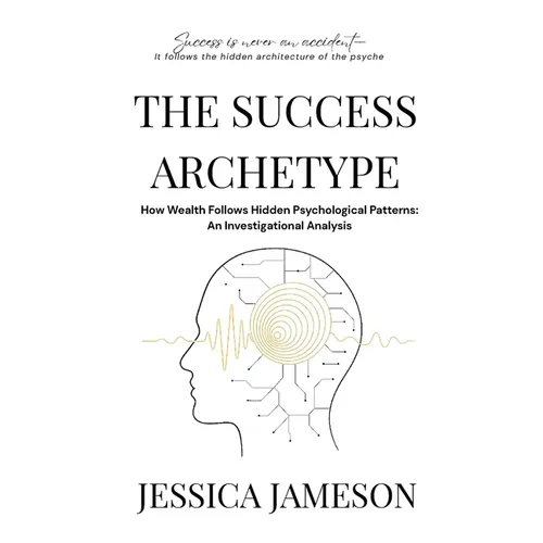 The Success Archetype - Paperback