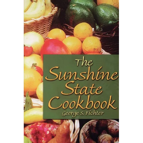 The Sunshine State Cookbook - Paperback