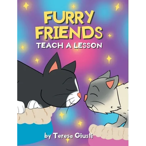 Furry Friends Teach a Lesson - Hardcover