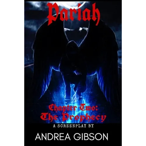 Pariah: Chapter Two: The Prophecy - Paperback