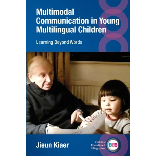 Multimodal Communication in Young Multilingual Children: Learning Beyond Words - Paperback