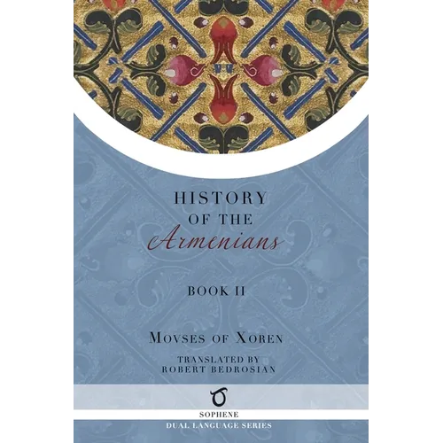 History of the Armenians: Volume 2 - Paperback