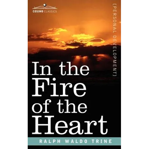 In the Fire of the Heart - Paperback
