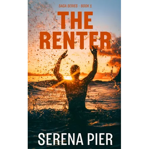 The Renter: Age Gap, Summer Romance, Billionaire, Love Triangle, Small Town, Unequal Social Status - Paperback