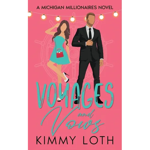 Voyages and Vows: A fake Marriage Friends to Lovers Romance - Paperback
