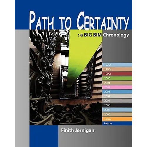Path To Certainty: A Bim Chronology - Paperback