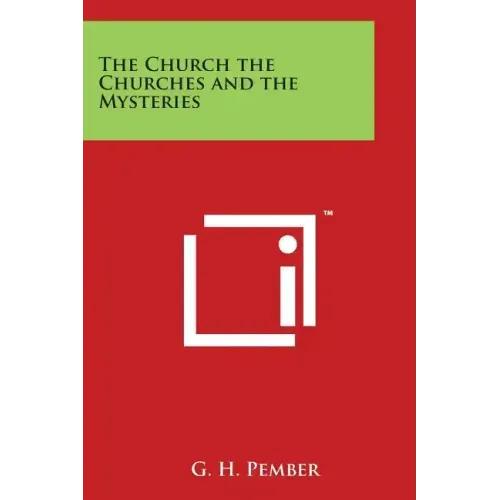 The Church the Churches and the Mysteries - Paperback