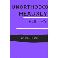 Unorthodox Heauxly
