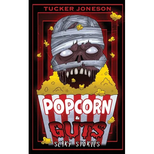 Popcorn & Guts: Scary Stories - Paperback