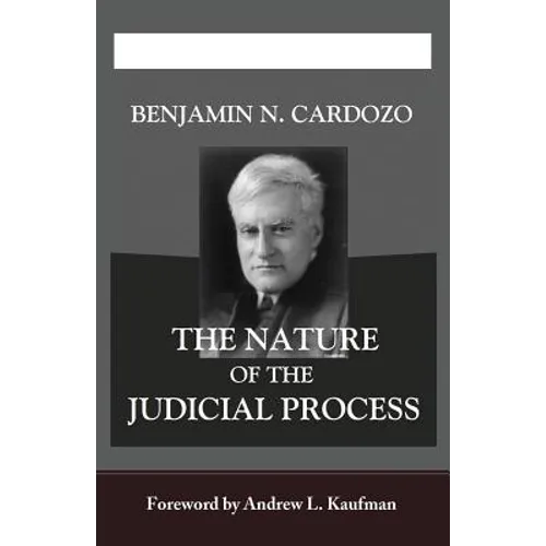 The Nature of the Judicial Process - Paperback