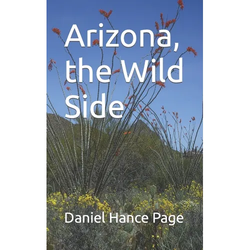 Arizona, the Wild Side - Paperback