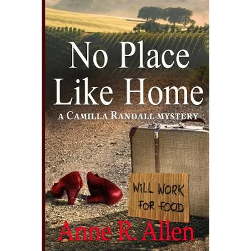 No Place Like Home: The Camilla Randall Mysteries # 4 - Paperback