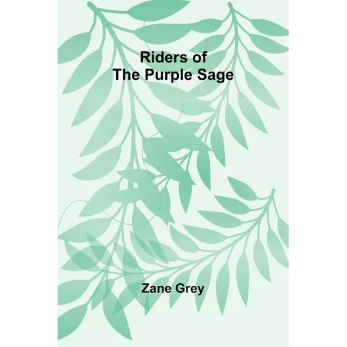 Riders of the Purple Sage - Paperback
