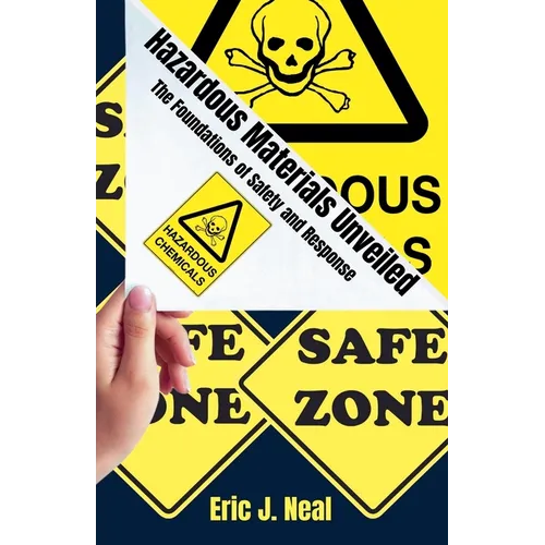 Hazardous Materials Unveiled - Paperback