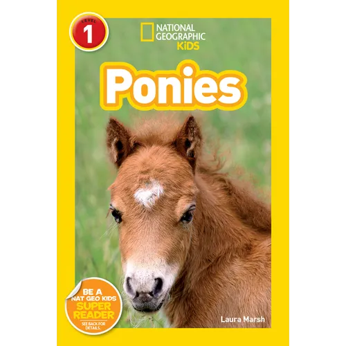 Ponies (National Geographic Kids Readers, Level 1) - Library Binding
