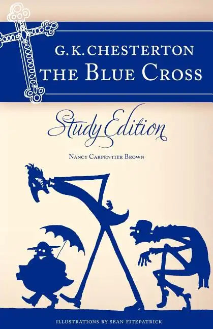 Chesterton's the Blue Cross: Study Edition - Paperback