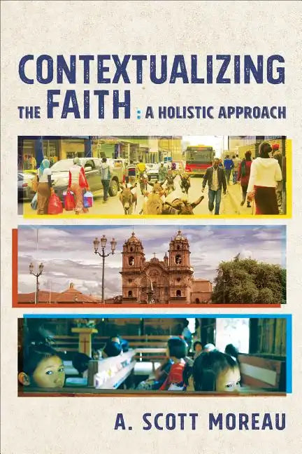 Contextualizing the Faith - Paperback