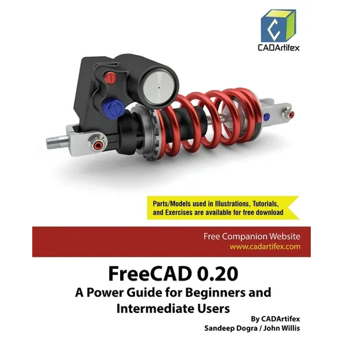 FreeCAD 0.20: A Power Guide for Beginners and Intermediate Users - Paperback