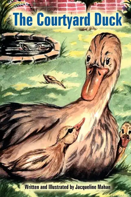 The Courtyard Duck - Paperback