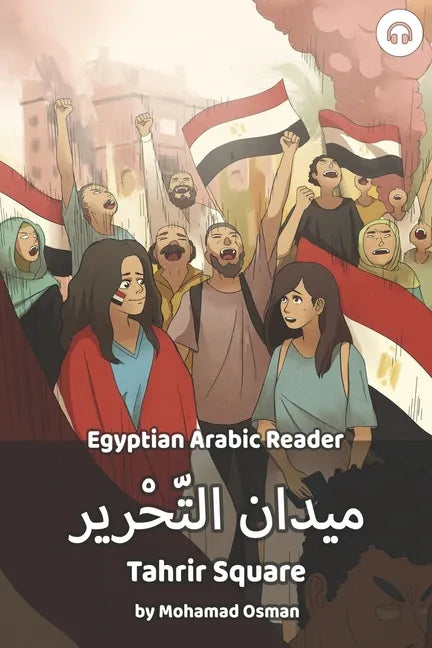 Tahrir Square: Egyptian Arabic Reader - Paperback