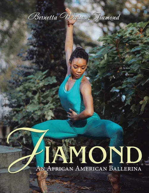 Jiamond: An African American Ballerina - Paperback