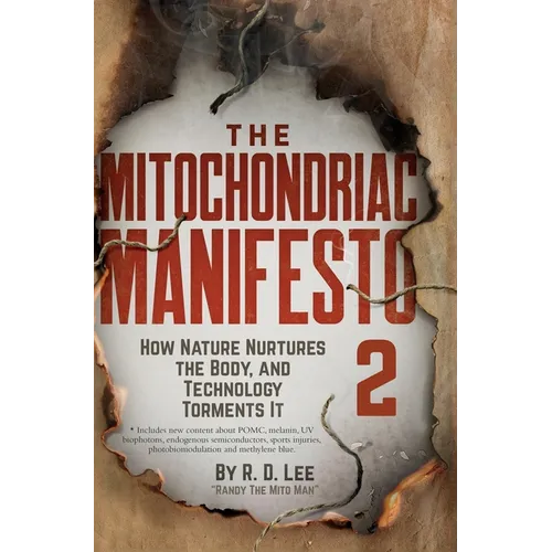 The Mitochondriac Manifesto 2 - Hardcover