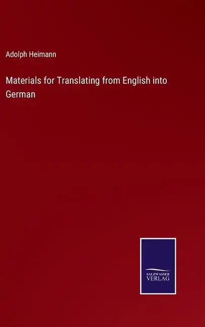 Materials for Translating from English into German - Hardcover