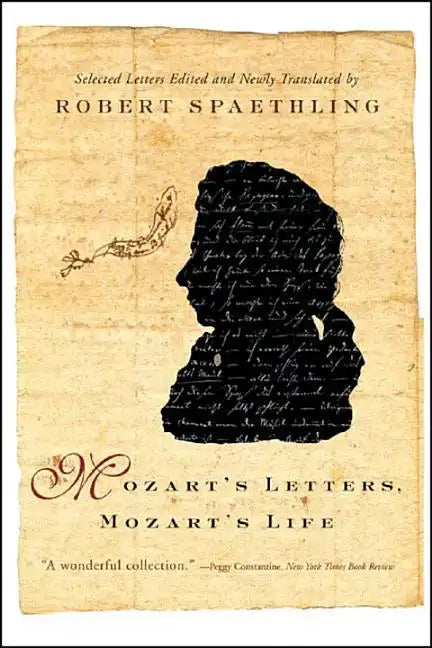 Mozart's Letters, Mozart's Life - Paperback
