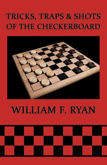 Tricks, Traps & Shots of the Checkerboard - Paperback