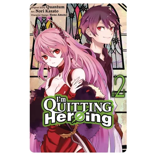I'm Quitting Heroing, Vol. 2 - Paperback
