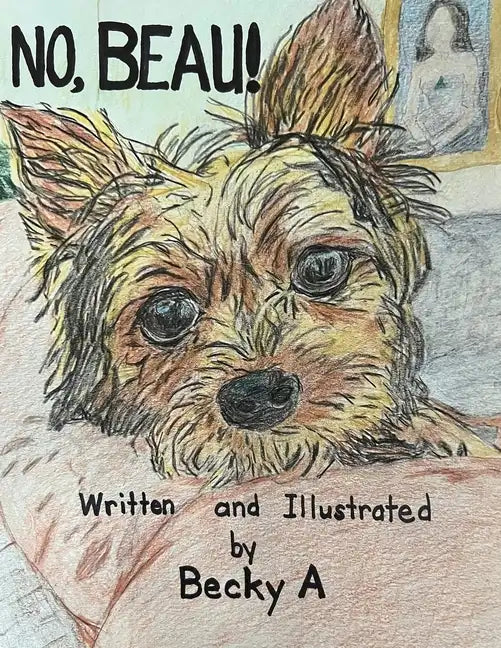 No, Beau! - Paperback