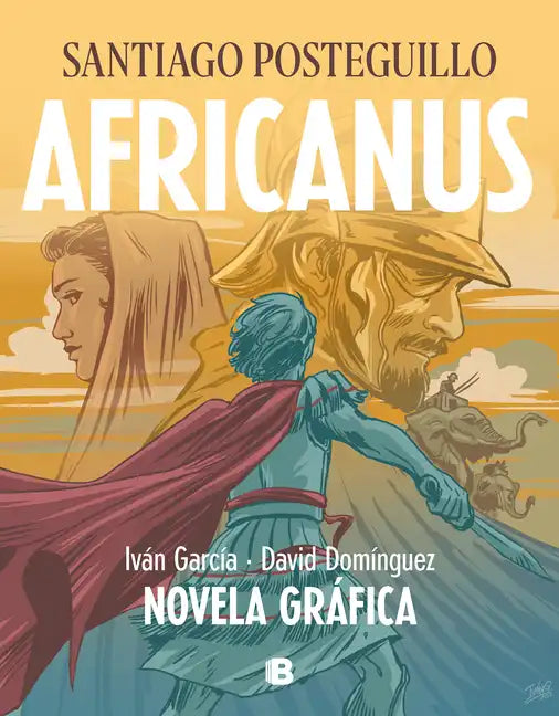 Africanus. Novela Gráfica (Spanish Edition) / Africanus. Graphic Novel (Spanish Edition) - Hardcover