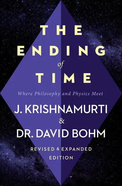 The Ending of Time: Where Philosophy and Physics Meet - Paperback