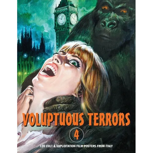 Voluptuous Terrors, Volume 4: 120 Cult & Exploitation Film Posters From Italy - Paperback