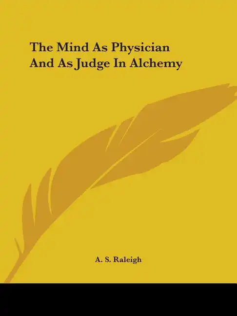 The Mind as Physician and as Judge in Alchemy - Paperback