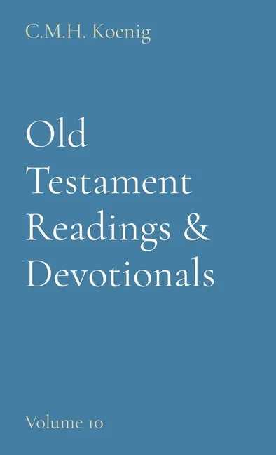 Old Testament Readings & Devotionals: Volume 10 - Hardcover