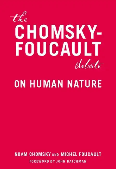 The Chomsky-Foucault Debate: On Human Nature - Paperback