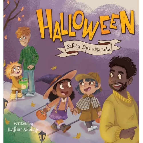 Halloween Safety Tips with Lola - Hardcover