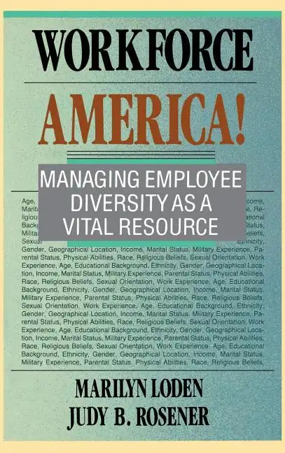 Workforce America!: Managing Employee Diversity as a Vital Resource - Hardcover