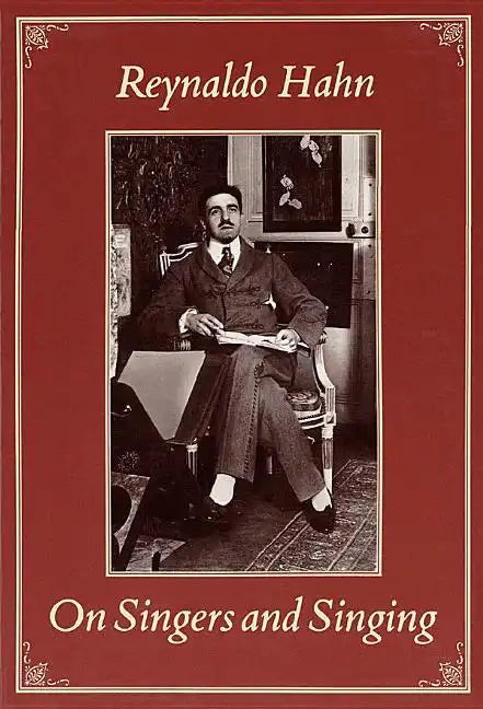 On Singers and Singing - Hardcover