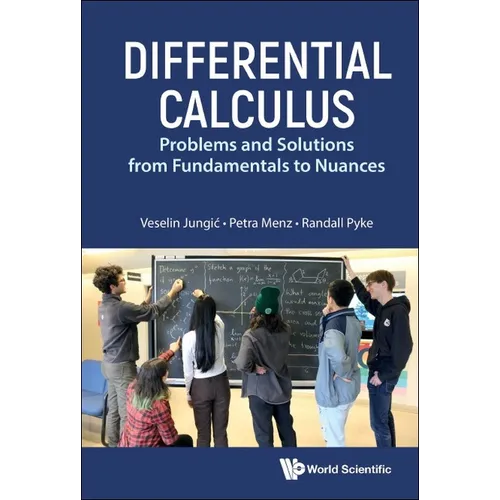 Differential Calculus: Problems and Solutions from Fundamentals to Nuances - Paperback