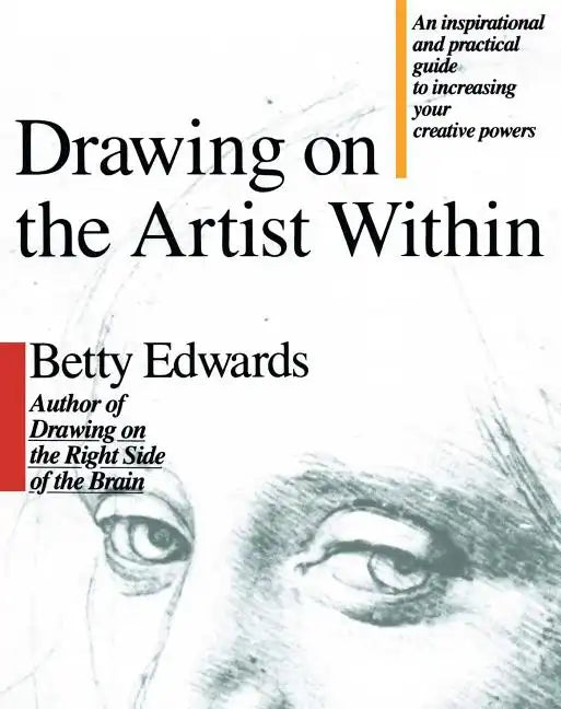 Drawing on the Artist Within - Paperback