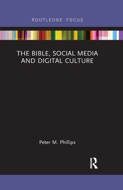 The Bible, Social Media and Digital Culture - Paperback