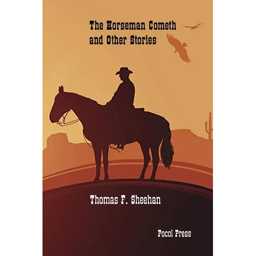 The Horseman Cometh and Other Stories - Paperback