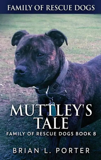 Muttley's Tale - Hardcover