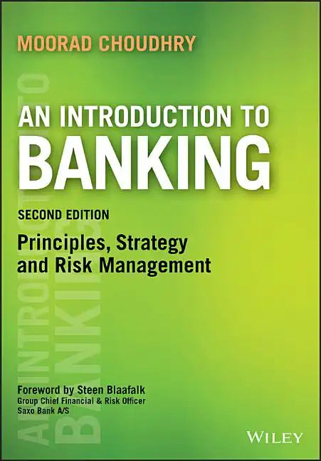 An Introduction to Banking: Principles, Strategy and Risk Management - Paperback
