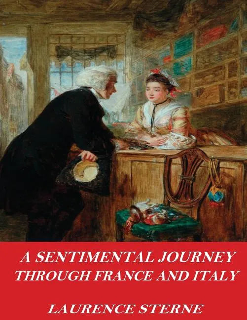A Sentimental Journey Through France and Italy - Paperback